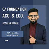 CA Foundation Accounts & Eco Combo | Regular Batch by CA Hardik Manchanda | For Jan 26 & May 26 Exams